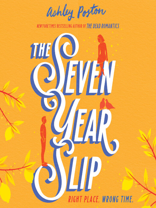 Title details for The Seven Year Slip by Ashley Poston - Wait list